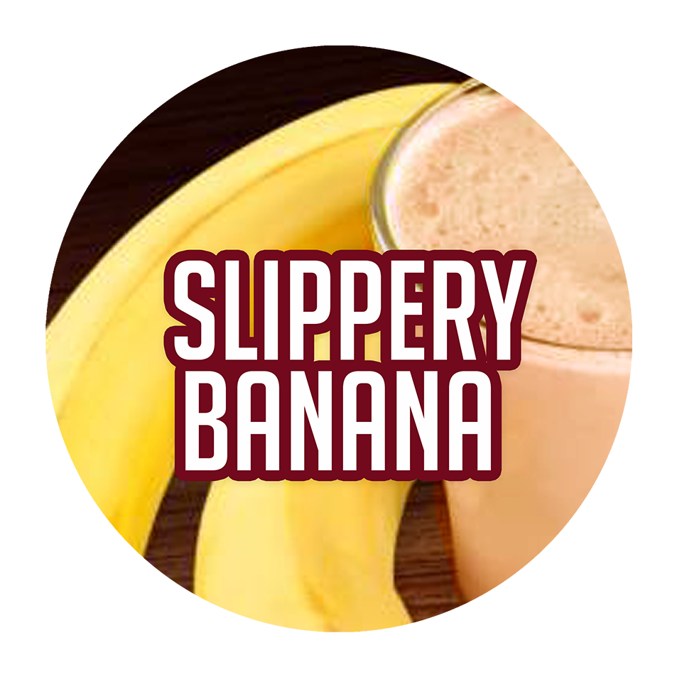 SLIPPERY BANANA SHAKE