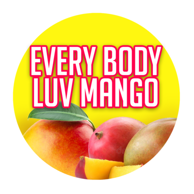 EVERY BODY LUV MANGO