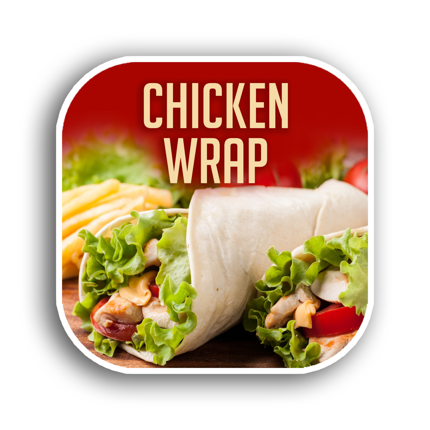 CHICKEN WRAP