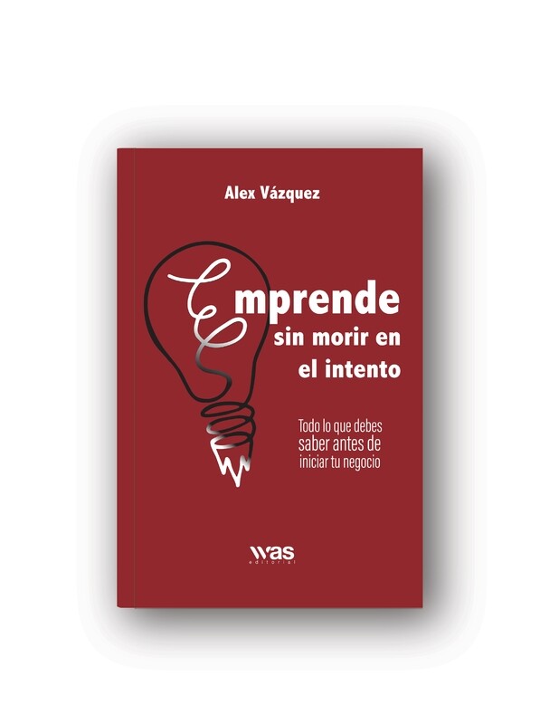 Emprende sin morir en el intento