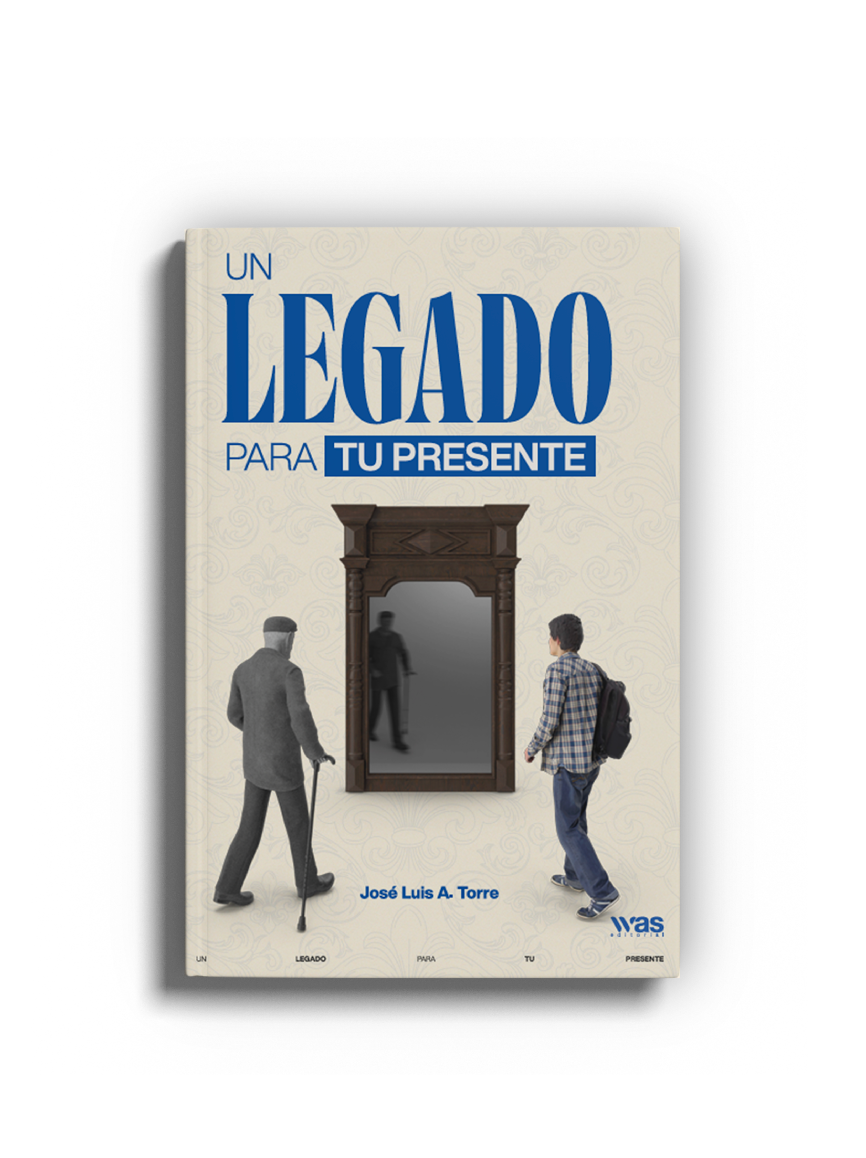 Un legado para tu presente