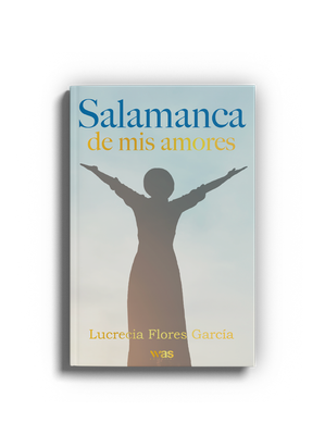 Salamanca de mis amores