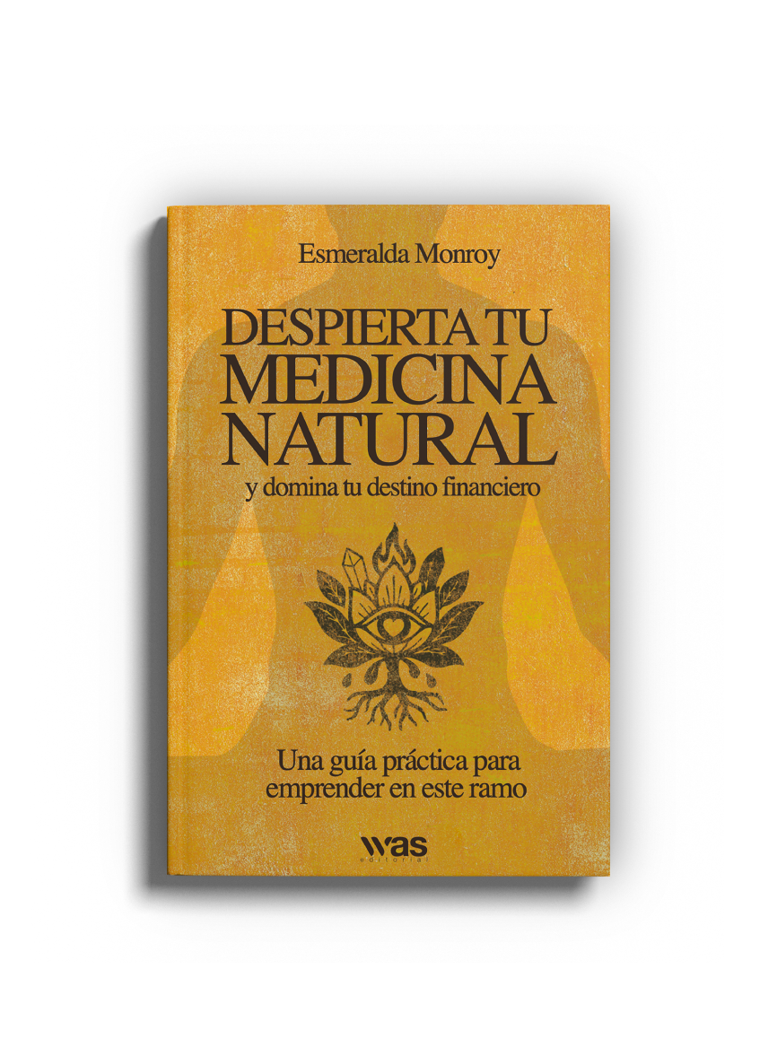 Despierta tu medicina natural y domina tu destino financiero
