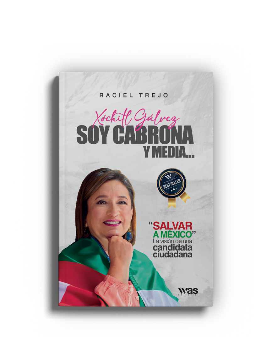 Xóchitl Gálvez. Soy cabrona y media...