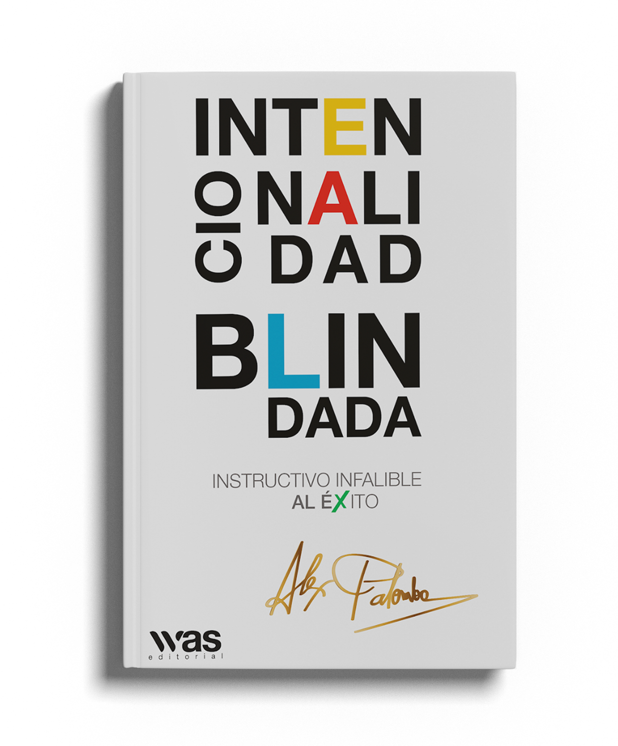 Intencionalidad blindada