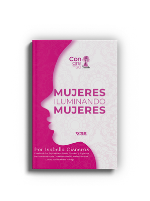 Mujeres iluminando mujeres