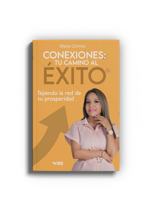 Conexiones: tu camino al éxito