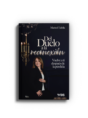 Del duelo a la reconexión