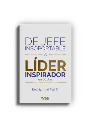 De jefe insoportable a líder inspirador