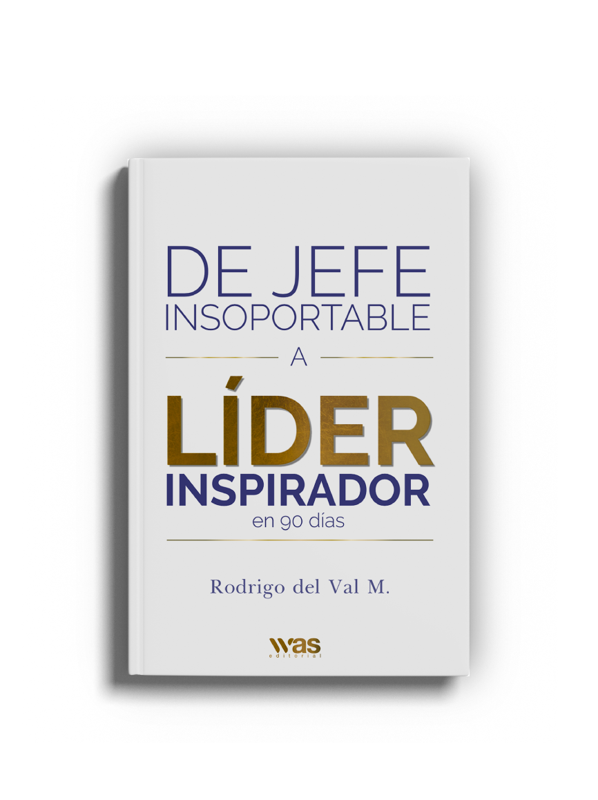 De jefe insoportable a líder inspirador en 90 días