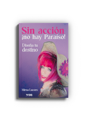 Sin acción ¡no hay paraíso!