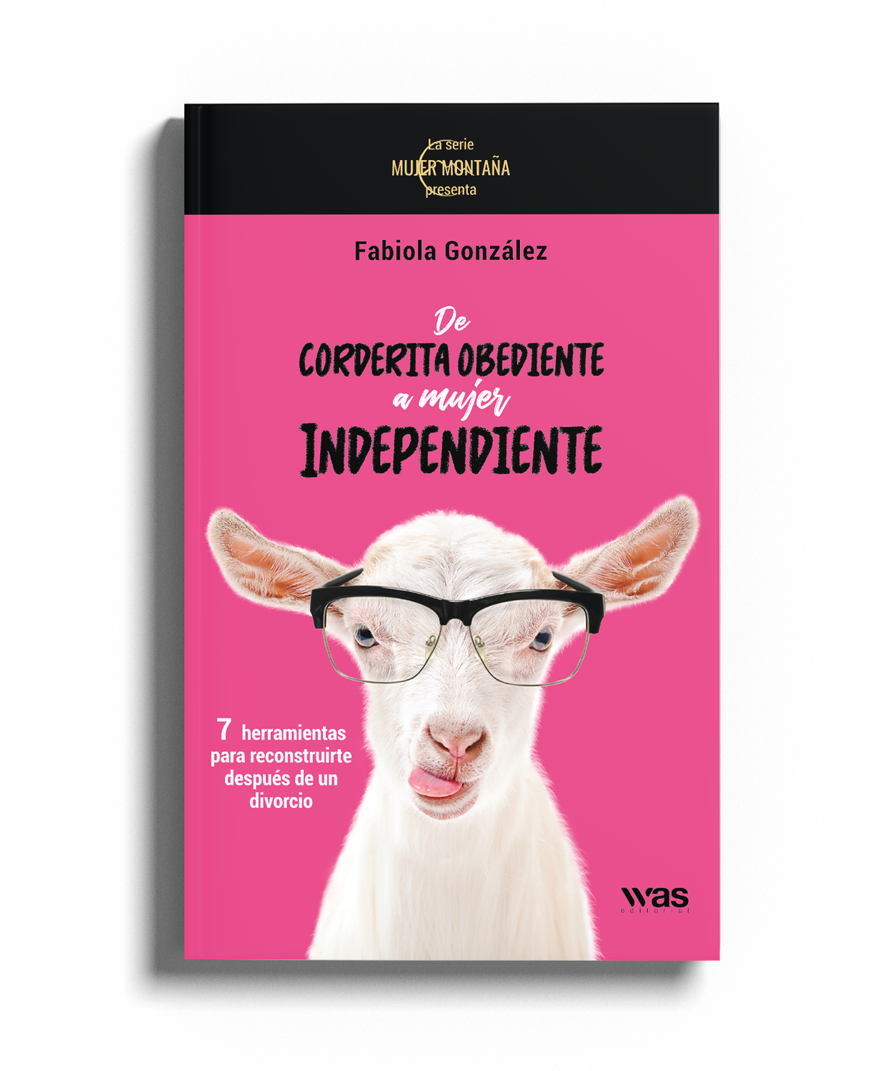 De corderita obediente a mujer independiente