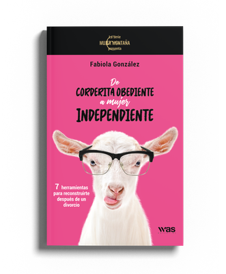 De corderita obediente a mujer independiente