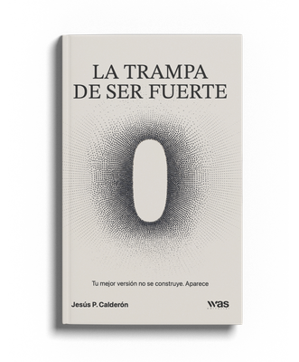 La trampa de ser fuerte