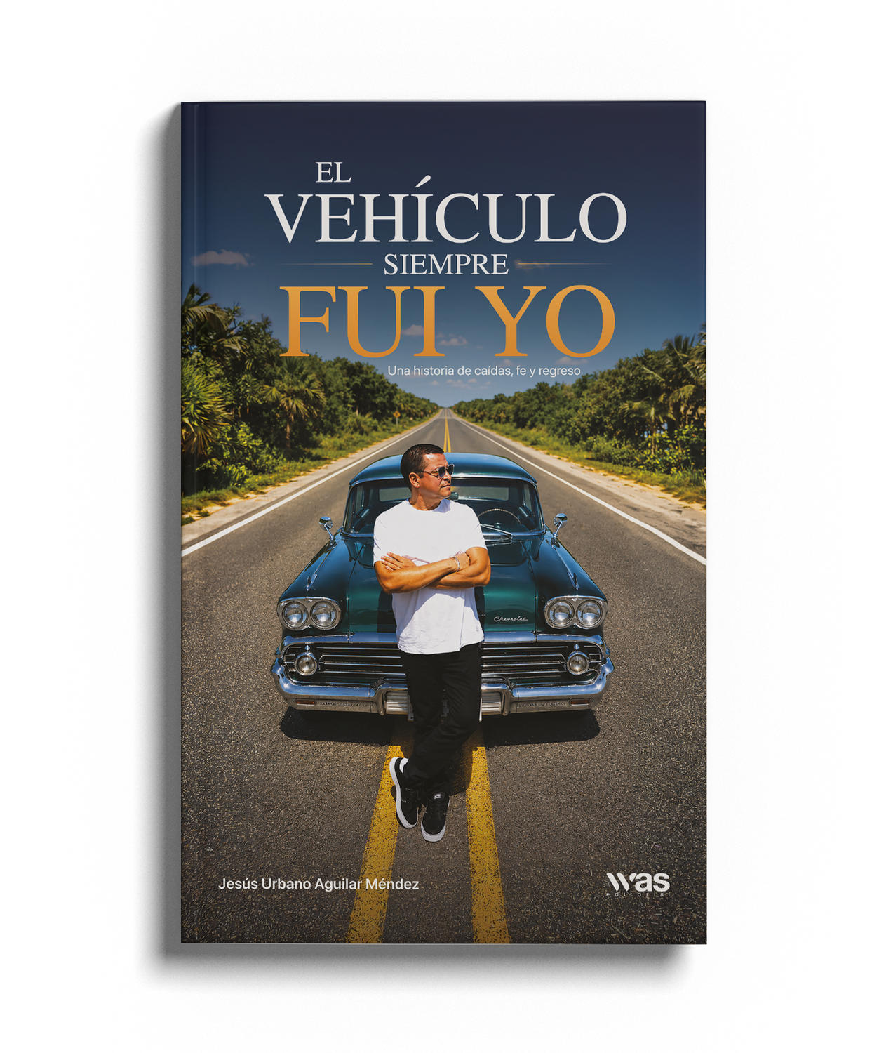 El vehículo siempre fui yo