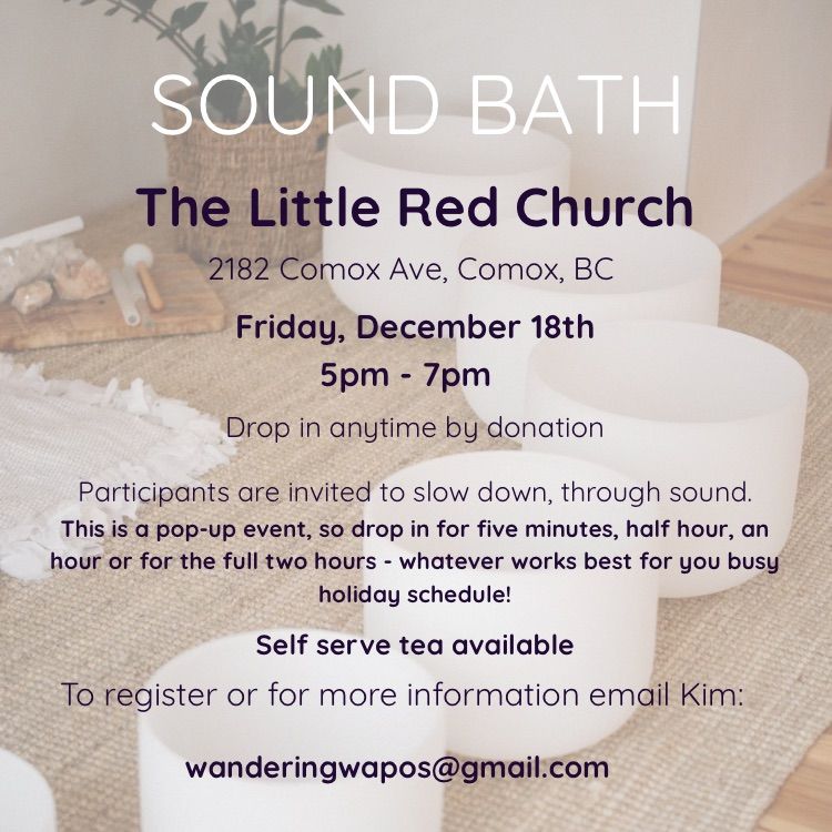 Sound Bath - Little Red Church in Comox - December 18, 2026