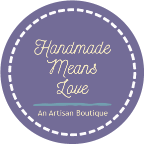 HANDMADE MEANS LOVE