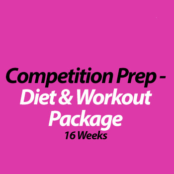Competition Prep Online: Diet &amp; Workout Program (16 weeks)