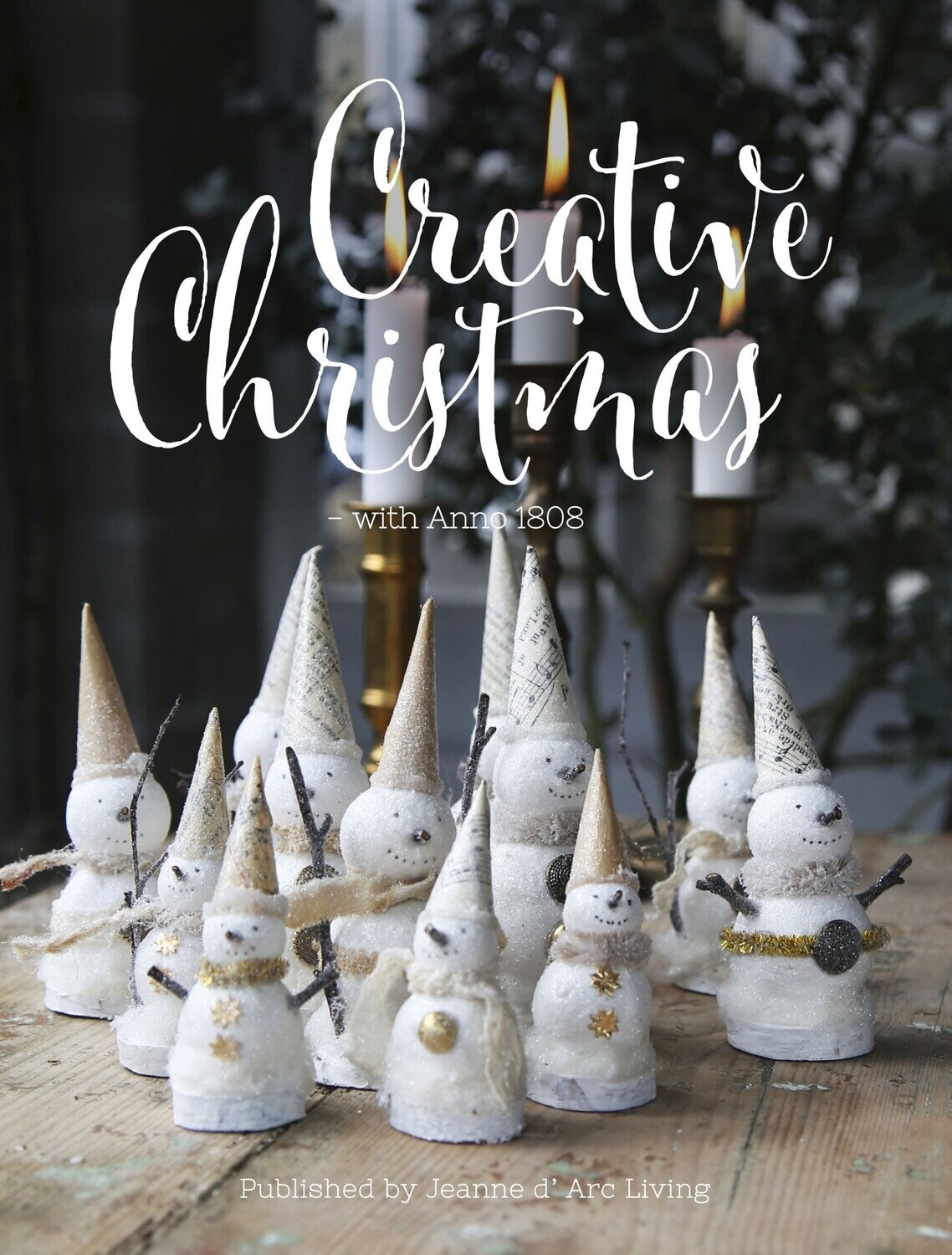 Creative Christmas Book from Jeanne d'Arc Living New!