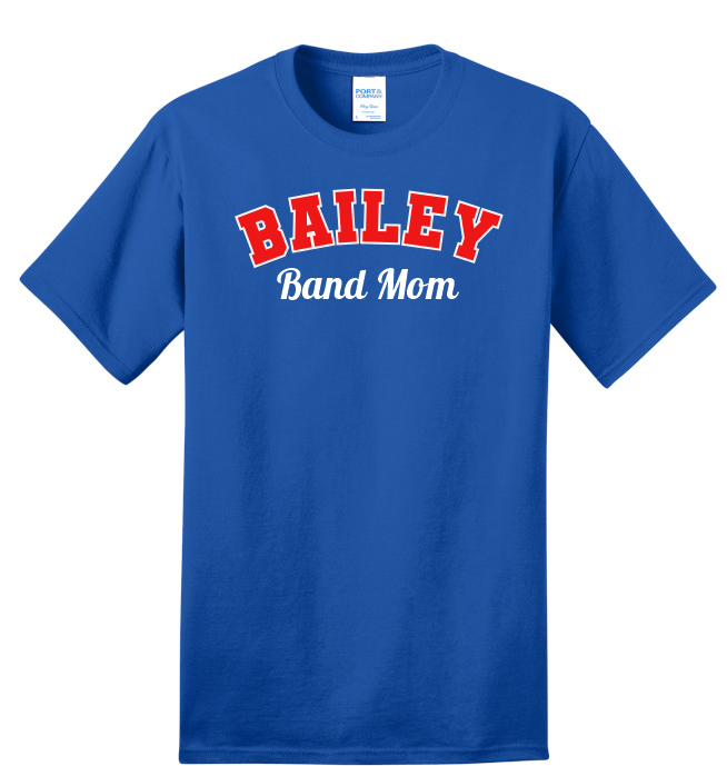 Bailey Middle School Band Parent Tee Shirt