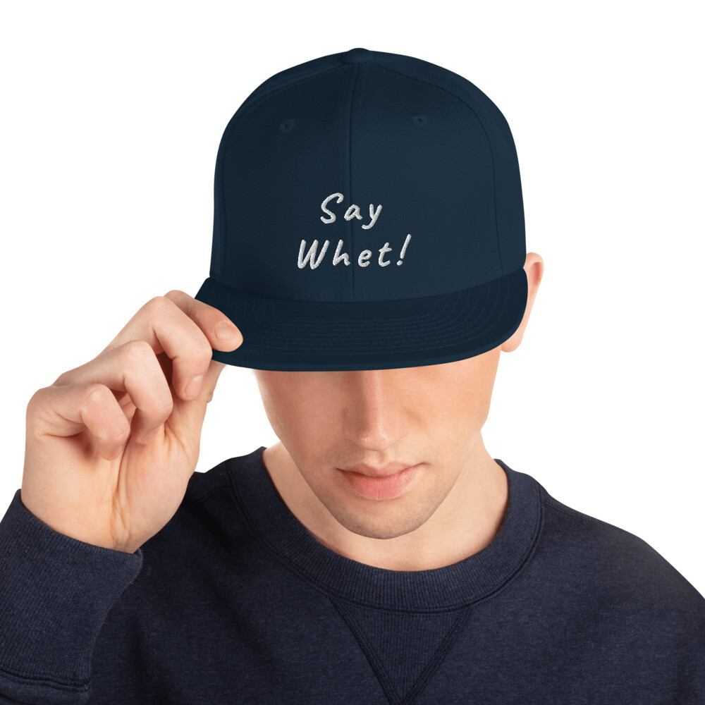 Snapback "Say Whet!"