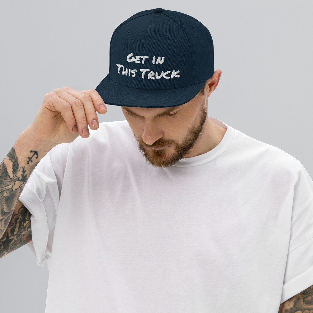 Snapback Hat "Get In This Truck"