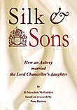 Silk & Sons – how an Aubrey married the Lord Chancellor’s daughter