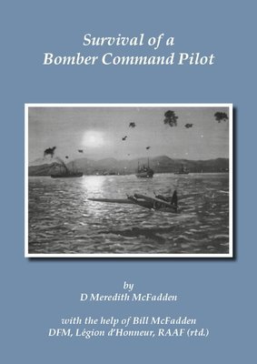 Survival of a Bomber Command Pilot