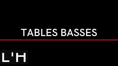 TABLES BASSES