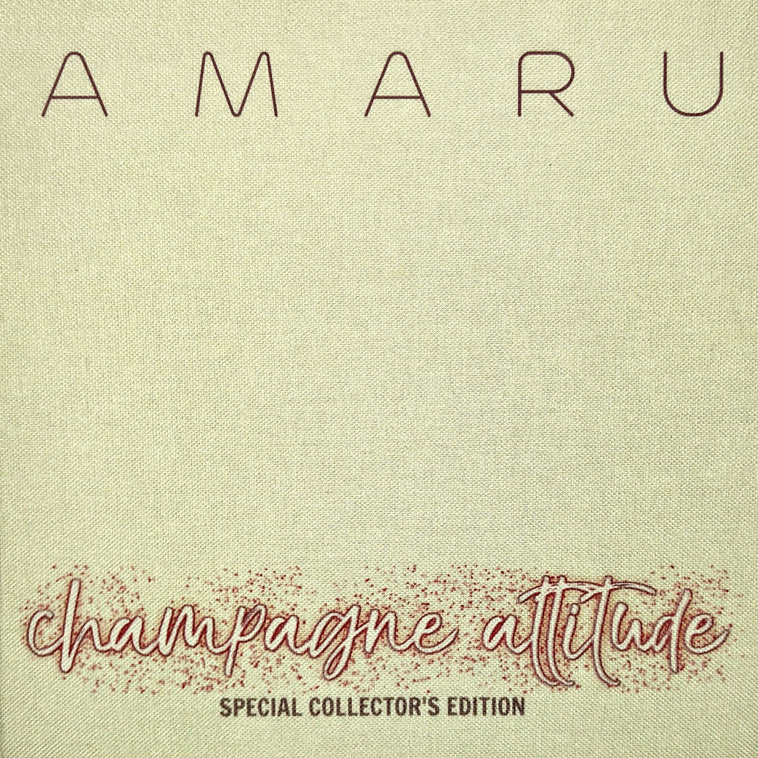 AMARU - CHAMPAGNE ATTITUDE (SPECIAL COLLECTOR'S EDITION)