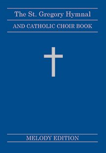 The St Gregory Hymnal and Catholic Choir Book (Hardcover) The St Gregory Hymnal and Catholic Choir Book (Hardcover)