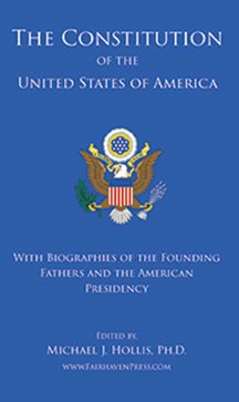 The Constitution of the United States: With Biographies of the Founding Fathers, and the American Presidency (Hardcover)