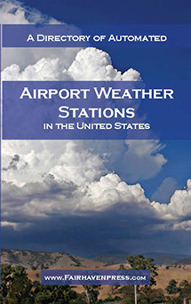 Directory of Automated Airport Weather Stations in the US (Paperback)