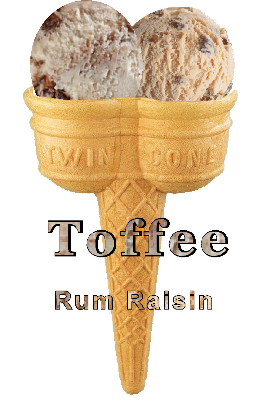 Hard Scooped  toffee and rum and raisin 

Ice Cream Twin Cone