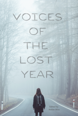 "Voices of the Lost Year" Library-Published Anthology