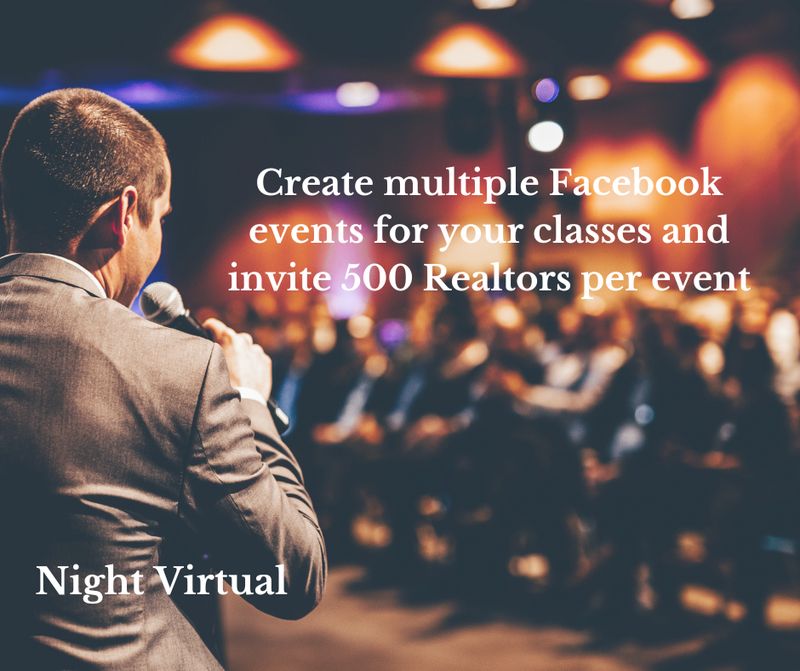 Create multiple Facebook events for your classes and invite 500 Realtors per event