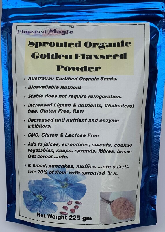 FLAXSEED MAGIC
Sprouted Golden Flaxseed Powder The Master of Superfoods, 
net weight  225 gm
