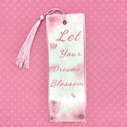 &quot;Let Your Dreams Blossom&quot; Bookmark
