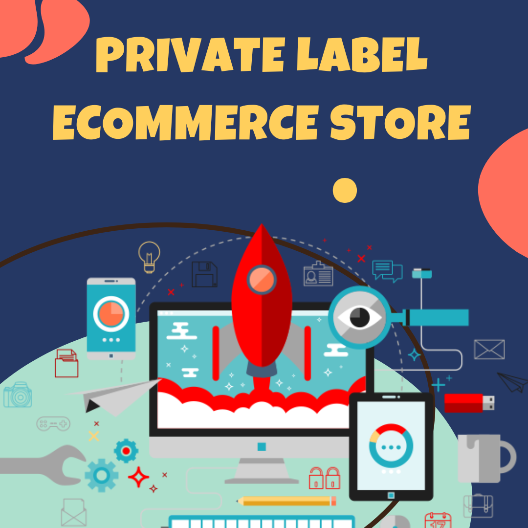 Private Label E-commerce Store