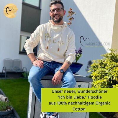 ICH BIN LIEBE.-HOODIE Organic Bio ICH BIN LIEBE.-HOODIE Organic Bio