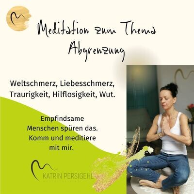 MEDITATION zum Thema WELTSCHMERZ MEDITATION zum Thema WELTSCHMERZ