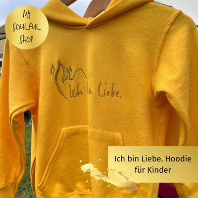 ICH BIN LIEBE. HOODIES FÜR KINDER ICH BIN LIEBE. HOODIES FÜR KINDER