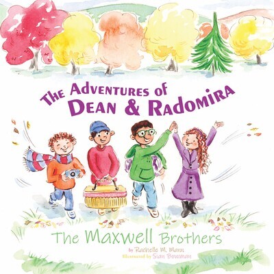 The Adventures of Dean and Radomira: The Maxwell Brothers - Hardcover Book