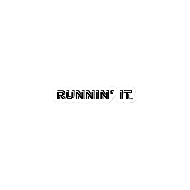 Runnin&#39; It Bubble-free stickers