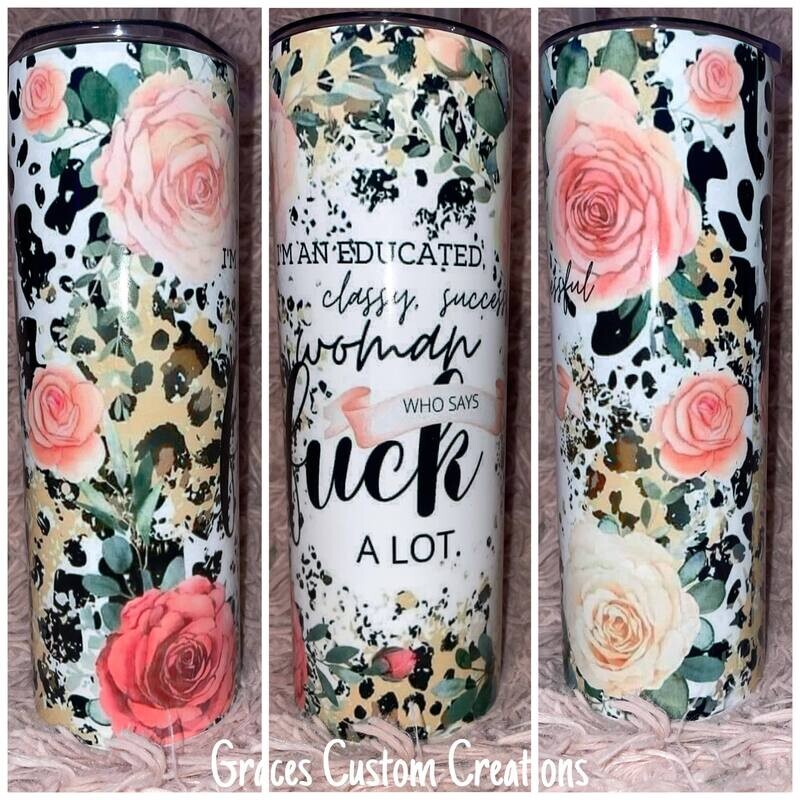Say Fuck A Lot 20oz Tumbler