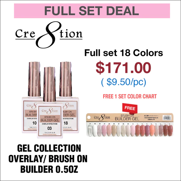 Cre8tion Overlay / Brush on Builder 0.5oz - Full Set 18 Colors w/ 1 Color Chart - $9.50 each