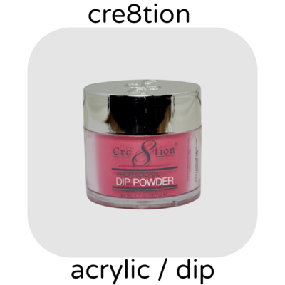 Cre8tion - Acrylic & Dip Powder