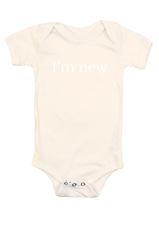 I&#39;m New Onesie