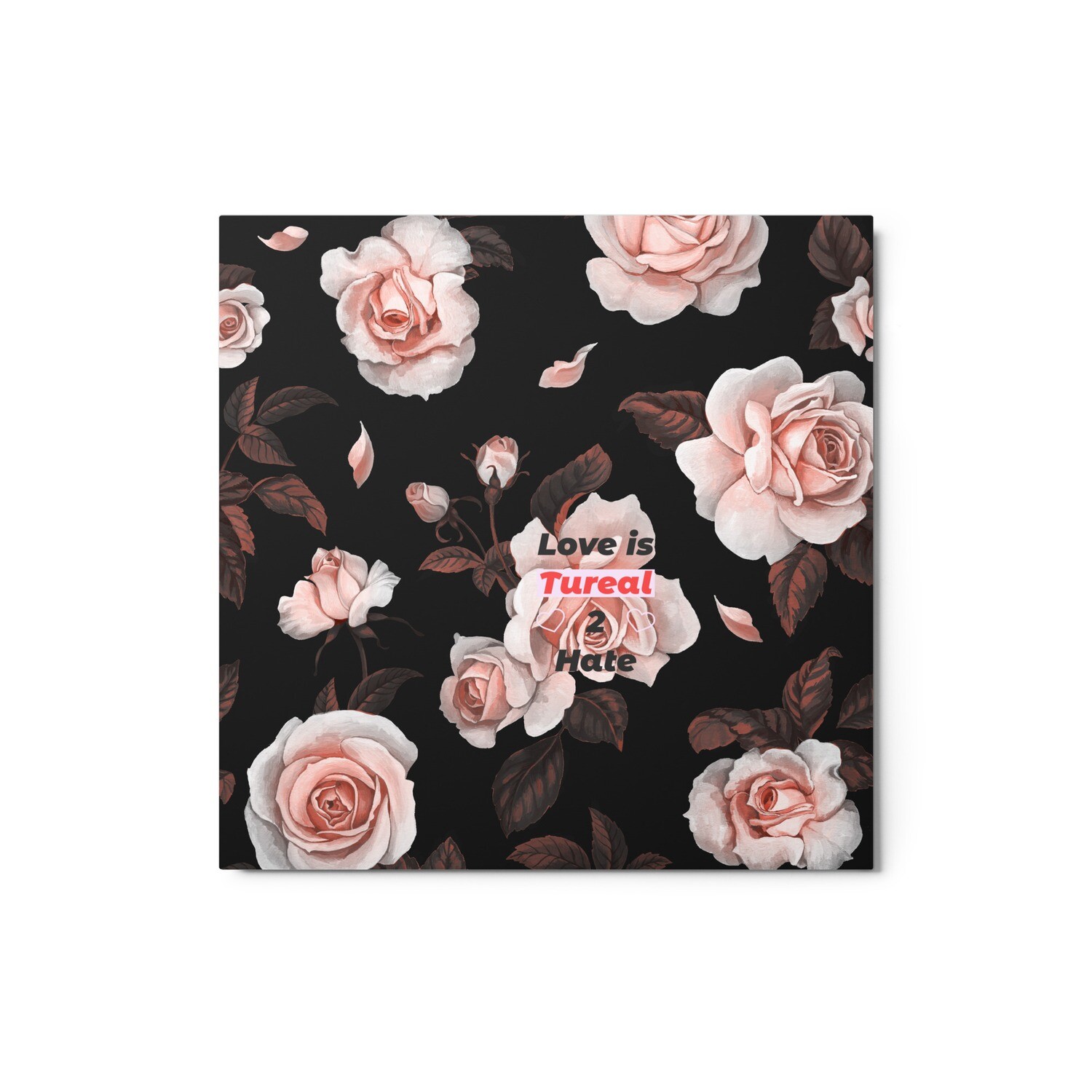 love is Tureal Metal prints
