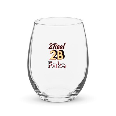 Tureal 2 B fake Stemless wine glass